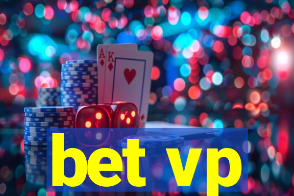 bet vp